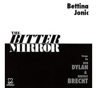 Bettina Jonic Songs - The Bitter Mirror: Songs By Bo