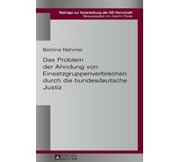 Bettina Nehmer Das Problem der Ahndung von Einsatzgruppenverb (Copertina rigida)