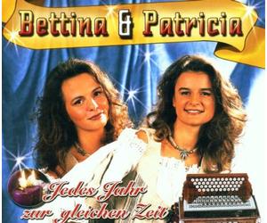 Bettina & Patricia - Jedes Jahr zur Gleichen Zeit