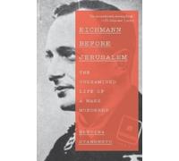 Bettina Stangneth Eichmann Before Jerusalem (Tascabile)