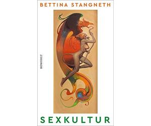 Bettina Stangneth Sexkultur (Copertina rigida)