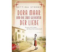 Bettina Storks Dora Maar und die zwei Gesichter der Liebe: Picasso i (Tascabile)