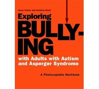 Bettina Stott A Exploring Bullying with Adults with Autism and Asper (Tascabile)