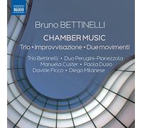 Bruno Bettinelli Bruno Bettinelli: Chamber Music (CD) Album