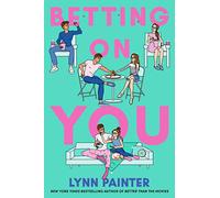 Lynn Painter Betting on You (Tascabile)