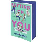 Betting on you: Roman - Mit wunderschönem farbigem Buchschnitt: Roman - Die neue unwiderstehliche Young-Adult-Romance der SPIEGEL-Bestsellerautorin - Mit wunderschönem farbigem Buchschnitt