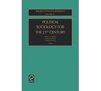 Betty A. Dobratz Political Sociology for the 21st Century (Copertina rigida)