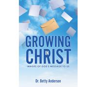Betty Anderson Growing in Christ (Tascabile)