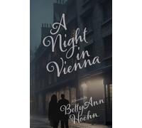 Betty Ann Hoehn A Night In Vienna (Tascabile)