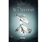 Betty Baker The Sea Serpent (Copertina rigida)