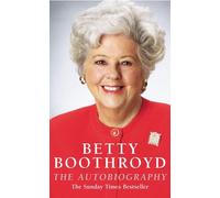 Betty Boothroyd Betty Boothroyd Autobiography (Tascabile)