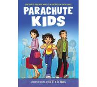 Betty C Tang Parachute Kids: A Graphic Novel (Copertina rigida)