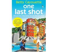 Betty Cayouette One Last Shot (Tascabile)