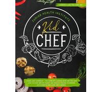 Betty Child Junior Health Institute Kid Chef (Tascabile)