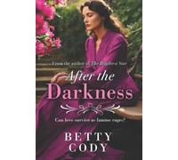 Betty Cody After the Darkness (Tascabile)