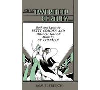 Betty Comden Adolph Green Cy Coleman On the Twentieth Century (Tascabile)