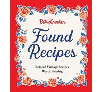 Betty Crocker Betty Crocker Found Recipes (Copertina rigida)