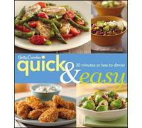 Betty Crocker Betty Crocker Quick & Easy: 30 Minutes Or Less To Dinn (Tascabile)