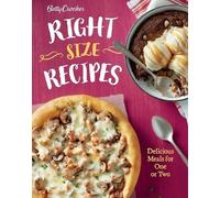 Betty Crocker Betty Crocker Right-Size Recipes (Tascabile)
