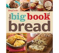Betty Crocker Betty Crocker The Big Book Of Bread (Copertina rigida)