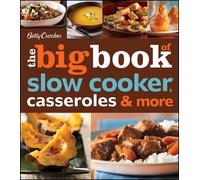 Betty Crocker Betty Crocker The Big Book Of Slow Cooker, Casseroles (Tascabile)