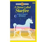 Betty D Boegehold A Horse Called Starfire (Copertina rigida)