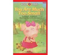 Betty D Boegehold You Are Much Too Small (Copertina rigida)