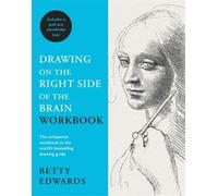Betty Edwards Drawing on the Right Side of the Brain Workbook (Tascabile)