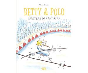 Betty et Polo - L’entrée des artistes