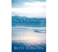 Betty Ferguson Stay in Your Own Lane (Tascabile)