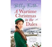 Betty Firth A Wartime Christmas in the Dales (Tascabile) Made in Yorkshire