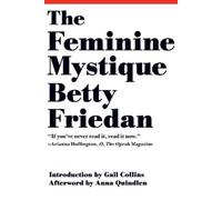 Betty Friedan The Feminine Mystique (Tascabile)