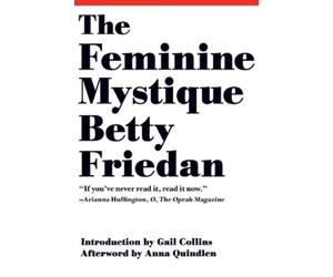 Betty Friedan The Feminine Mystique (Tascabile)