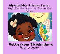 Betty from Birmingham: Flutterby's Midnight Adventure: Magical bedtime adventures from around Britain