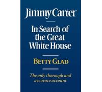Betty Glad Jimmy Carter (Tascabile)