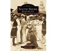 Betty J. Cotter South Shore, Rhode Island (Tascabile) Images of America