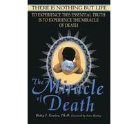 Betty J Kovacs The Miracle of Death (Tascabile)