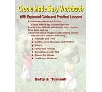 Betty J Turnbull Creole Made Easy Workbook (Tascabile)