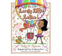 Betty K. Bynum I'm A Lovely Little Latina (Copertina rigida)