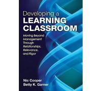 Betty K. Garner Ned A. Cooper Developing a Learning Classroom (Tascabile)