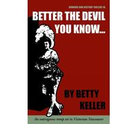 Betty Keller Better the Devil You Know (Tascabile)