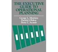 Betty L. Acomb Patrick J. Below G The Executive Guide to Ope (Copertina rigida)