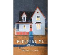 Betty Lunam Becoming Me (Tascabile)