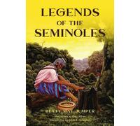 Betty M Jumper Guy LaBree Peter Gallagher Legends of the Seminoles (Tascabile)