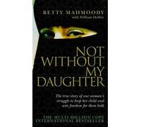 Betty Mahmoody Not Without My Daughter (Tascabile)