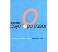 Betty McLellan Beyond Psychoppression (Tascabile)
