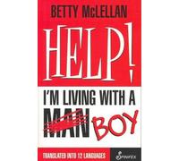 Betty McLellan HELP I'm Living with a (Man) Boy (Tascabile)