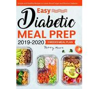 Betty Moore Easy Diabetic Meal Prep 2019-2020 (Copertina rigida)