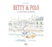 Betty & Polo: La grande évasion