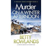 Betty Rowlands Murder on a Winter Afternoon (Tascabile)